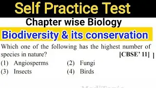 Biodiversity & it's conservation -3||Self practice test || Biology most important questions for NEET