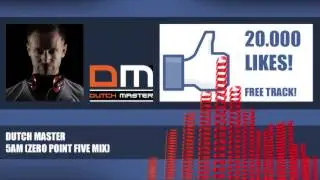 Dutch Master - 5 AM (zero point five mix) FREE DOWNLOAD
