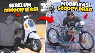 GUA MODIFIKASI SCOOPY MODEL DRAG UNTUK IKUTAN BALAPAN DRAG! - GTA 5 MOD