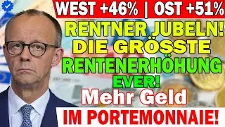 🎉 Rentenerh&ouml;hung! 46 % mehr im Westen und 51 % im Osten &ndash; Rentner d&uuml;rfen sich freuen