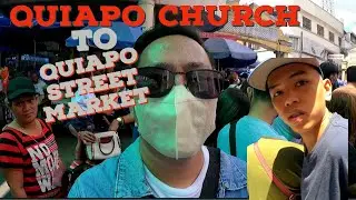 Walking Tour Around Quiapo Market Manila | Quiapo CHurch  (Rolan Aglos)