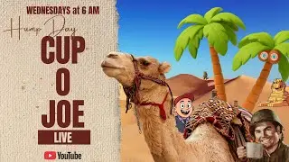 HUMP DAY CUP O JOE LIVE