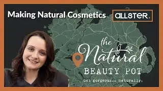 Making Natural Cosmetics with Natural Beauty Pot - AllsterBus Tour