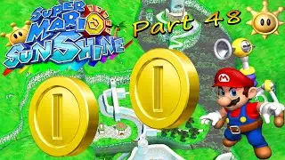 EPIC FAIL WHILE FINISHING BIANCA HILLS! 100% Playthrough Of Super Mario Sunshine! Episode 48!