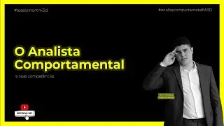 O Analista Comportamental MI3D e suas Compet&ecirc;ncias