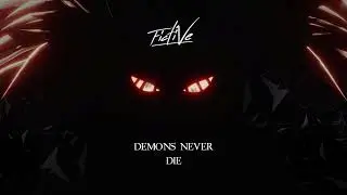 Fictive - Demons Never Die (ft. WithoutMyArmor)