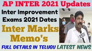 AP Intermediate Improvement Exams 2021//Inter Marks Memo's Latest Update//AP Inter Results 2021