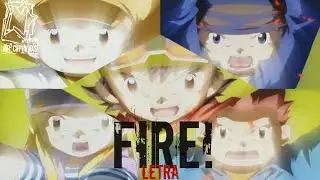 FIRE | Digimon Frontier - Letra Español Latino