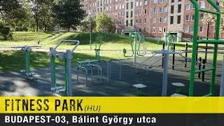 Fitneszpark (HU) | Budapest-03 | B&aacute;lint Gy&ouml;rgy utca