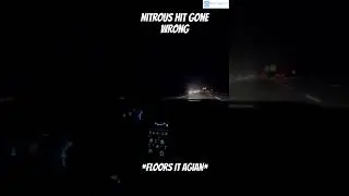 Nitrous Hit Gone Wrong