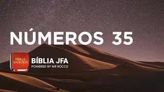 NÚMEROS 35  📖 - Bíblia JFA Offline
