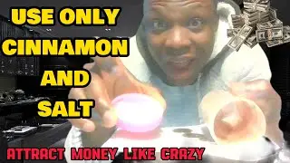 Mix Cinnamon and Salt to Attract Money Within 24 Hour