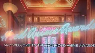 Hood Anime Awards With FusionFD
