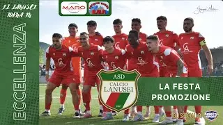 Il Lanusei Calcio 1987 torna in Eccellenza - La Festa Promozione