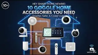 &ldquo;10 Best Google Home Accessories for Living Smarter&rdquo;