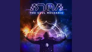 The Soul Mechanic
