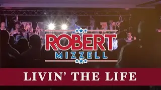 Robert Mizzell - Livin' The Life