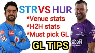 STR VS HUR DREAM TEAM HUR VS STR dream 11 prediction Adelaide strike vs Hobart hurricane BBL stats