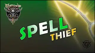 SPELLTHIEF * GAMING TIPS! * BALDUR'S GATE 3