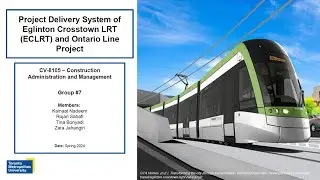 Project Delivery System of Eglinton Crosstown LRT (ECLRT) and Ontario Line Project