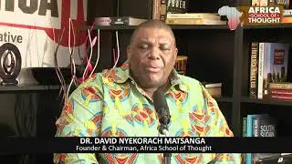 A msge to Ambazonia by Dr. David  Nyekorach Matsanga (Founder & Chairman, Africa School of Thought).