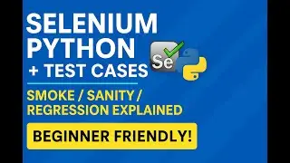 Selenium Automation | Writing Test Cases +Smok|  Sanity, Regression, Re-Testing Explained in Telugu|