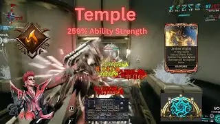 Warframe: Temple with 259% Ability Strength and Arcane Hot Shot #warframebuild #warframegameplay