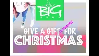 Kids Big News |  Give a Gift |  Lets Learn together