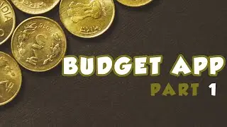 Build A Budget APP | HTML CSS JS |  Part 1
