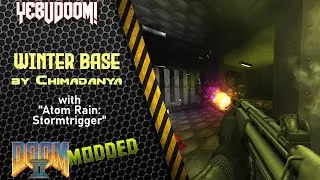 [EN] [Doom II] Winter Base | Mod: Atom Rain: Stormtrigger + Project Malice