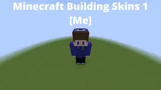 Minecraft Building Skins 1 [Me]