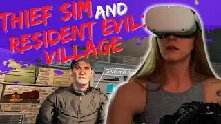 Stealing Christmas! | VR Thief Simulator and Resident Evil: Village with Dixper | Dec 24th 2022 VOD
