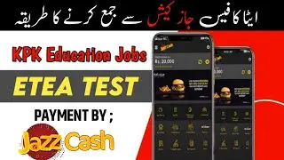 How to pay ETEA fee through JAZZCASH App online | Etea payment through jazzcash