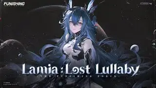 Punishing: Gray Raven | Lamia: Lost Lullaby PV (JP Dubbed Ver.)