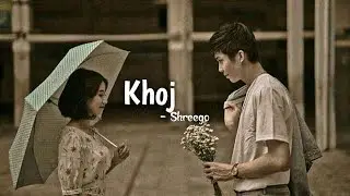 ShreeGo - KHOJ | Lyrical video | Dipesh World|