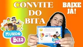 CONVITE  PERSONALIZADO DO MUNDO BITA - Baixe j&aacute; e fa&ccedil;a o seu!