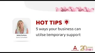 Hot tips: 5 ways your business can utilise temporary support