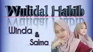 WULIDAL HABIB || kafiazka gambus