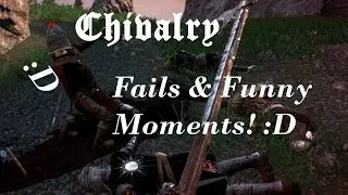 Chivalry: Medieval Warfare ~ Fails & Funny Moments! ~ [HD] ZockIT LP