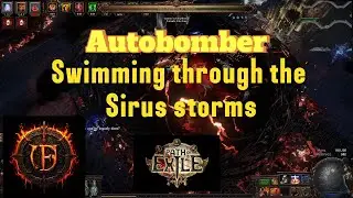 Forbbiden Autobomber build - Go swimming in Sirus storms | Face tank Shaper and Uber Elder -Poe 3.25