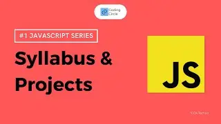#1 JavaScript Series | Syllabus and Projects