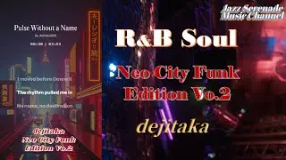 [R&B Soul] dejitaka Neo City Funk Edition Vol 2