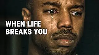 WHEN LIFE BREAKS YOU | This Speech Will Change You