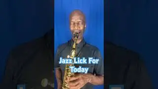 Jazz Lick For Today/ #musiclife #jazzlick#chadevansentertainment