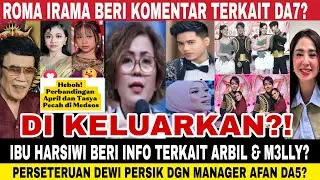 Harsiwi murka keluarkan arbil melly dari DA7 ibu April kena HUJAT TASYA VALLEN SK4K ROBI dewi persik