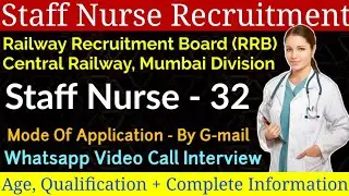 RRB Staff Nurse Recruitment 2020 || Central Railway Mumbai Division Staff Nurse Recruitment 2020 ||