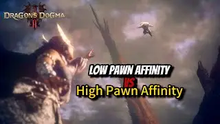 Dragon&rsquo;s Dogma 2 High Pawn Affinity vs Low Affinity ending