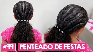 Penteado Infantil Fácil e Rápido - Especial para Festas #99 I Sr e Sra Martinez