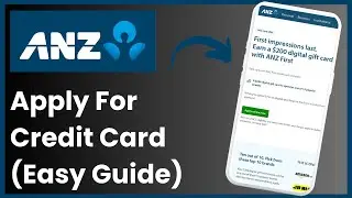 How to Apply for ANZ Credit Card