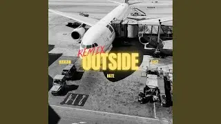Outside (Remix)